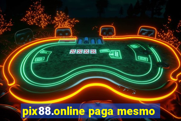 pix88.online paga mesmo